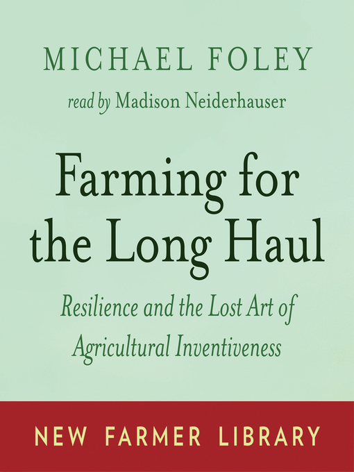 Title details for Farming for the Long Haul by Michael Foley - Available